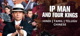 IP Man And Four Kings (2021) Hindi Dubbed ORG AMZN WEB-DL H264 AAC 1080p 720p 480p ESub