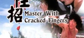 Master with Cracked Fingers (1979) Dual Audio [Hindi-Chinese] BluRay H264 AAC 1080p 720p 480p ESub