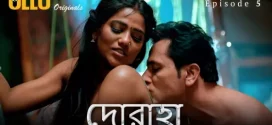 Doraha (2022) S01 Bengali Ullu Hot Web Series WEB-DL H264 AAC 1080p 720p 480p Download