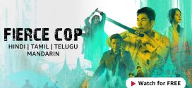 Fierce Cop (2022) Dual Audio [Hindi-Chinese] AMZN WEB-DL H264 AAC 1080p 720p 480p ESub