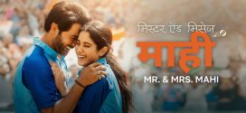 Mr. & Mrs. Mahi (2024) Hindi NetFlix WEB-DL H264 AAC 1080p 720p 480p ESub