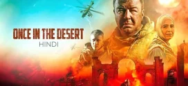 Once in the Desert (2022) Dual Audio [Hindi-English] AMZN WEB-DL 1080p 720p 480p ESub