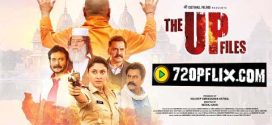 The U P Files (2024) Bengali Dubbed 720p CAMRip Online Stream