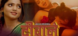 Deewane Part 2 (2024) S01 Hindi Jalva Hot Web Series 1080p Watch Online