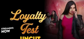 Loyalty Test (2024) S01E01 Hindi Uncut MoodX Hot Web Series 720p Watch Online