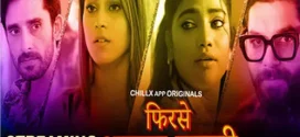 Phir Se Adla Badli (2024) S01E01T03 Hindi ChillX Hot Web Series 1080p Watch Online