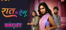 Raat ke Rang (2024) S01E01 Hindi Uncut MoodX Hot Web Series 720p Watch Online