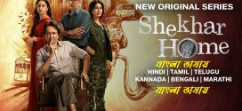 Shekhar Home 2024 Bengali Dubbed WEB Series 720p WEB-DL 1Click Download