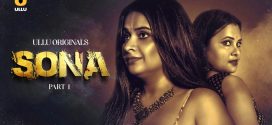 Sona Part 1 (2024) S01 Hindi Ullu Hot Web Series 720p Watch Online