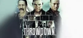 Throwdown (2014) Dual Audio [Hindi-English] BluRay H264 AAC 1080p 720p 480p ESub