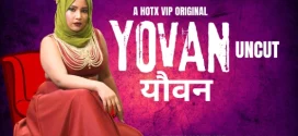 Yovan (2024) Hindi Uncut HotX Hot Short Film 1080p Watch Online