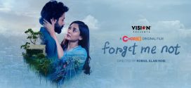 Forget Me Not (2024) Bengali Chorki WEB-DL H264 AAC 1080p 720p 480p Download