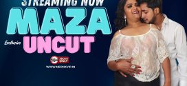 Maza Uncut (2024) Hindi NeonX Hot Short Film 1080p Watch Online