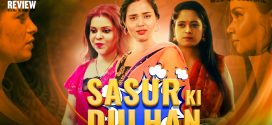 Sasur Ki Dulhan (2024) S01E01T03 Hindi Jugnu Hot Web Series 1080p Watch Online