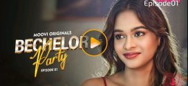 Bachelor Party (2024) S01 Part 1 Hindi Moovi Hot Web Series 1080p Watch Online