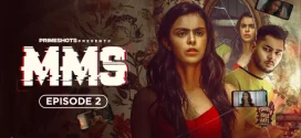 MMS (2024) S01E01T02 Hindi PrimeShots Hot Web Series 1080p Watch Online