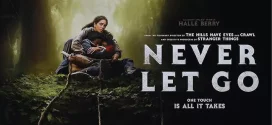 Never Let Go (2024) English AMZN WEB-DL H264 AAC 1080p 720p 480p ESub