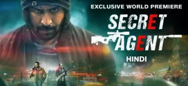 Secret Agent (2024) Hindi JC WEB-DL H265 AAC 1080p 720p ESub