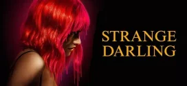 Strange Darling (2023) Dual Audio [Hindi-English] BMS 1080p 720p 480p ESub