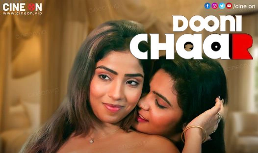 Do Duni Chaar (2024) Hindi Uncut CineOn Hot Short Film 1080p Watch Online