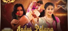 Jadui Palang (2024) S01E01-04 Hindi Wow 1080p 720p Watch Online