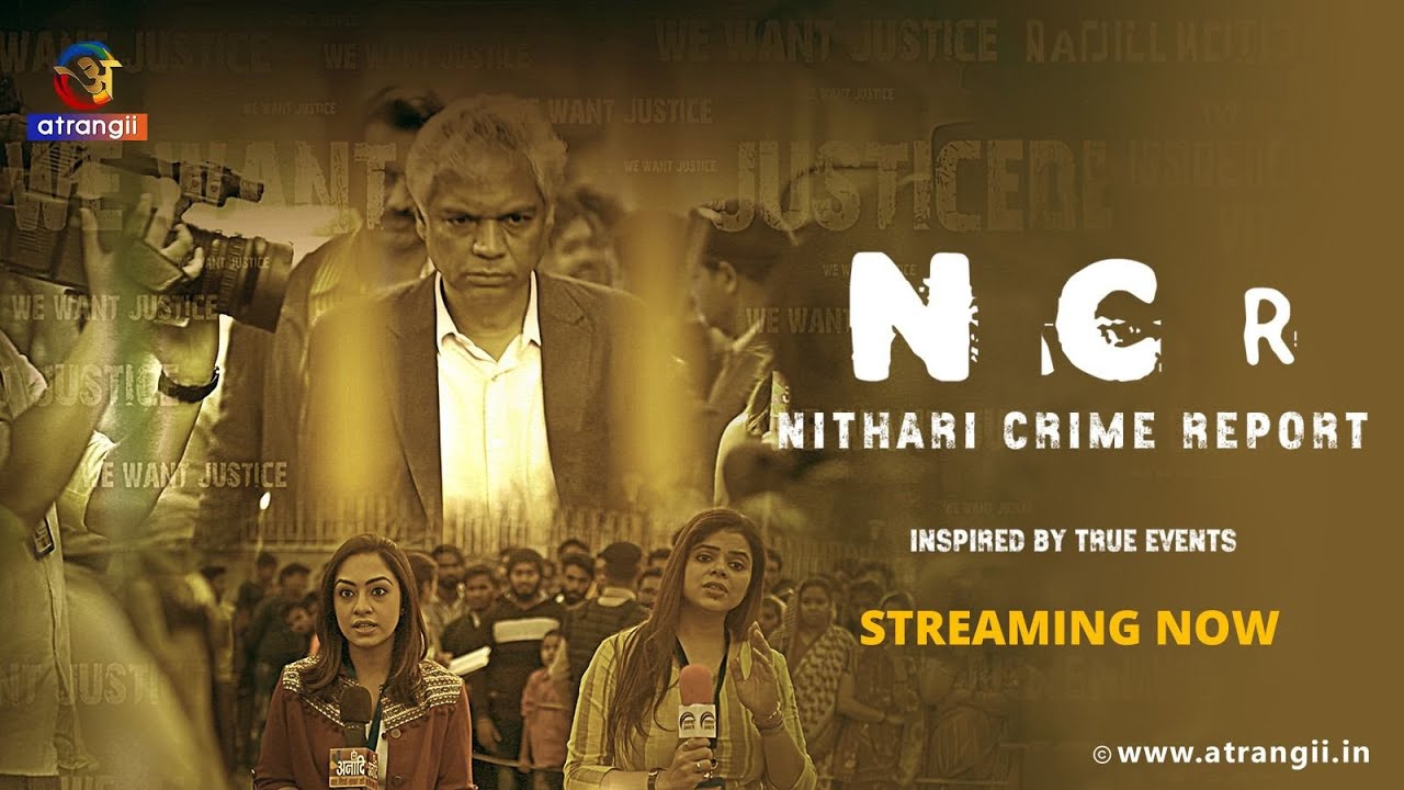 Nithari Crime Report (2024) Hindi Atrangii WEB-DL H264 AAC 1080p 720p 480p Download