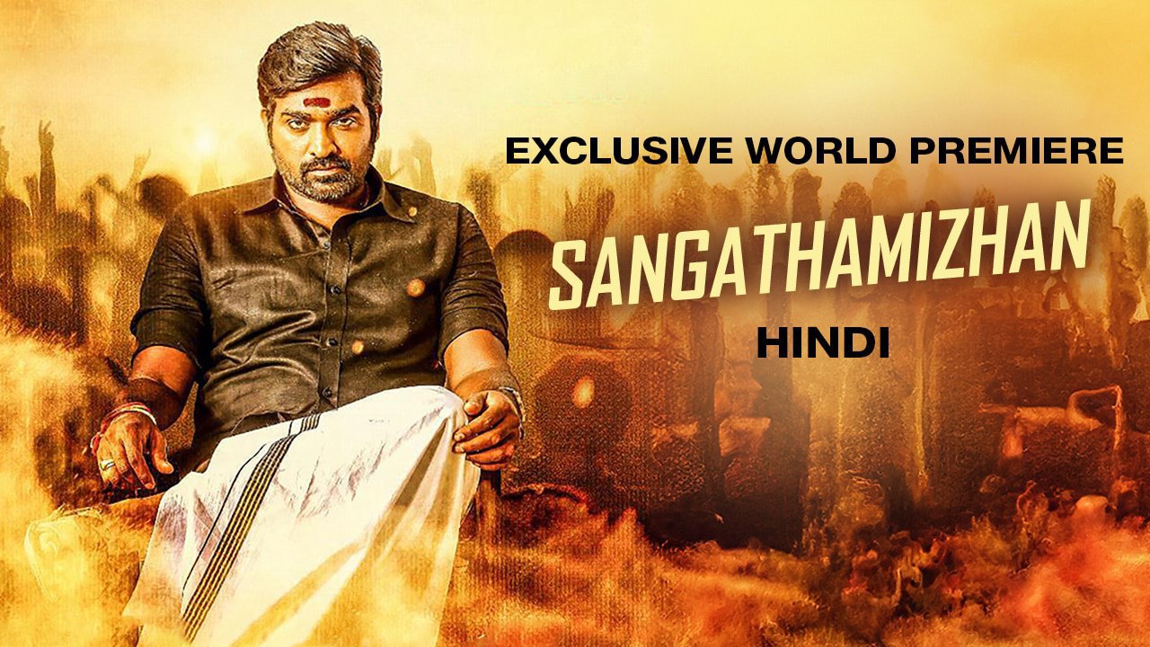 Sangathamizhan (2019) Dual Audio [Hindi-Tamil] JC 1080p 720p 480p ESub