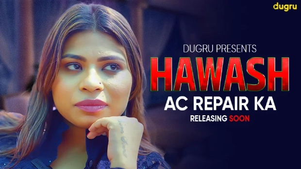 Hawas AC Repair Ka (2024) Hindi Uncut Dugru Hot Short Film 1080p Watch Online