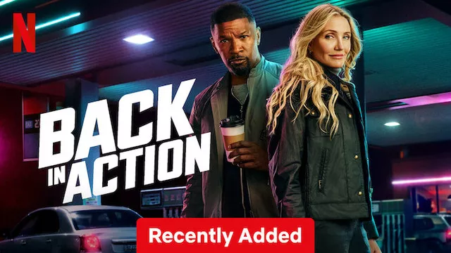 Back In Action (2025) Dual Audio [Hindi-English] NetFlix WEB-DL H264 AAC 1080p 720p 480p ESub