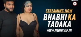 Bhabhi Ka Tadaka (2025) Uncut Hindi NeonX Hot Short Film 720p Watch Online