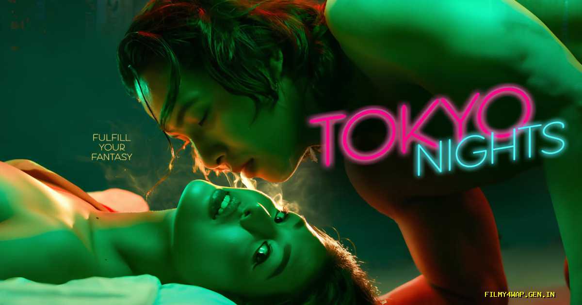 18+ Tokyo Nights 2025 Filipino Movie 720p WEB-DL 1Click Download