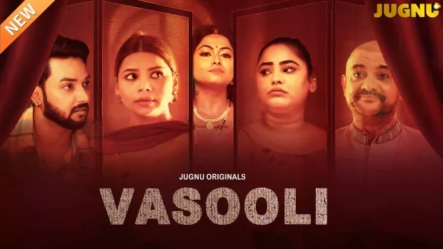 Vasooli (2025) S01 Hindi Jugnu WEB-DL H264 AAC 1080p 720p 480p Download