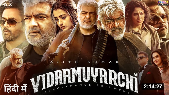 Vidaamuyarchi (2025) Hindi Dubbed ORG PreDvDRip H264 AAC 1080p 720p 480p Download