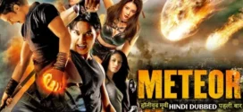 Meteor (2004) Dual Audio [Hindi-Thai] WEB-DL H264 AAC 720p 480p Download