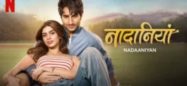 Nadaaniyan (2025) Hindi NetFlix WEB-DL H264 AAC 1080p 720p 480p ESub