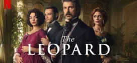 The Leopard (2025) S01 Dual Audio [Hindi-English] NetFlix WEB-DL H264 AAC 1080p 720p 480p ESub